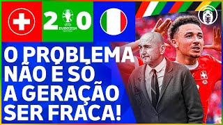 Itália é DOMINADA pela Suíça e tá ELIMINADA da Eurocopa ❌ [upl. by Erodeht252]