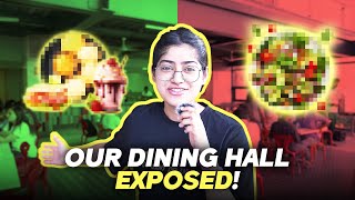 The Most Honest Review of Our College Dining Hall  DelhiNCR Campus Dining Hall Tour [upl. by Magen]