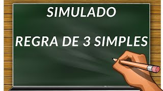 10 Questões de Regra de 3 Simples SIMULADO [upl. by Adnarim]