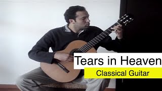 Tears in Heaven by Eric Clapton classical guitar cover [upl. by Anirod]