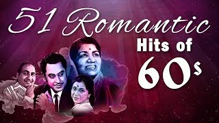 51 Romantic Hits of 60s  Bollywood Romantic Songs  Hindi Love Songs HD [upl. by Ajat67]