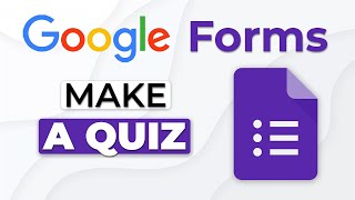 How to Make a Quiz in Google Forms [upl. by Cherilynn]