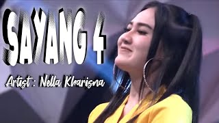 Sayang 4  Nella Kharisma  Official Music Video ANEKA SAFARI [upl. by Namrak425]