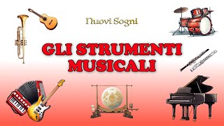 GLI STRUMENTI MUSICALI  Impariamo il nome e il suono degli strumenti musicali [upl. by Silvan]