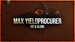 Eve Online  Max Yield Procurer Fit amp Clone [upl. by Bergh]