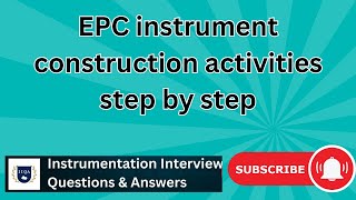 EPC projectsinstrumentation construction activities step by step instrumentation [upl. by Esmeralda]