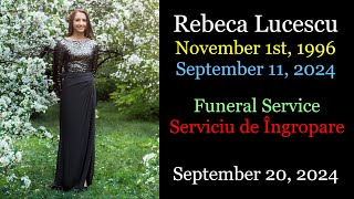 20240920  Rebecca Lucescu  Funeral Service [upl. by Oicirbaf741]