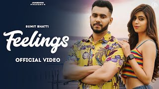 Feelings  Sumit Bhatti Official Video Koi Supna Ban Ke Aaja  Juke Dock [upl. by Leventhal267]