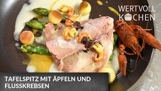 Tafelspitz mit Äpfeln und Flusskrebsen  WERTVOLL KOCHEN [upl. by Carlynne308]