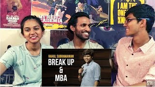 Break Up and MBA  Rahul Subramanian Stand Up REACTION 🤣🤣 [upl. by Shreve503]