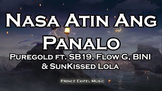 Nasa Atin Ang Panalo  Puregold ft SB19 Flow G BINI amp SunKissed Lola Lyric Video [upl. by Atirahc]