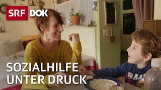 Sozialhilfe unter Druck â€“ Wie viel darf man haben  Doku  SRF Dok [upl. by Wilie]