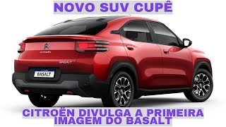 Citroën Basalt Primeira Imagem Oficial do Novo SUV Cupê no Brasil [upl. by Gnouhc]