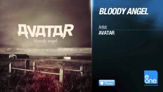 Avatar quotBloody Angelquot Official Audio [upl. by Hercules]