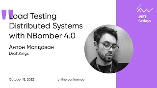 Load Testing Distributed Systems with NBomber 40 ukr  Антон Молдован [upl. by Myrt]