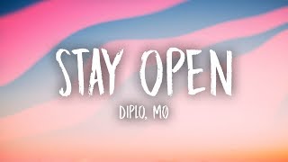 Diplo  Stay Open Lyrics ft MØ [upl. by Gaspard]