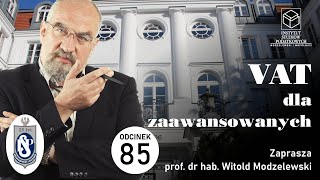 VAT Dla Zaawansowanych art 88 ustawy o VAT  część II Odcinek 85 [upl. by Filomena]