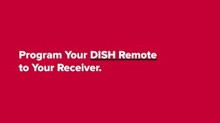 Program Your DISH Remote to Your Receiver [upl. by Groscr]