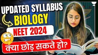 Updated Syllabus of Biology  NEET 2024  क्या छोड़ सकते हो  Seep Pahuja [upl. by Duax871]