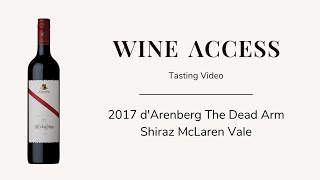 2017 dArenberg The Dead Arm Shiraz McLaren Vale [upl. by Ramunni]