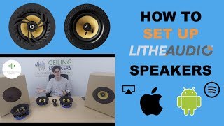 How to Set up Lithe Audio WiFi and Bluetooth Ceiling Speaker  Guide [upl. by Linoel]