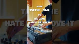 Tsetse  Naiz VS The Game  Hate It or Love It [upl. by Yeltnerb]