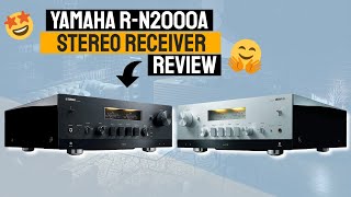 NEW YAMAHA Stereo Receiver  Yamaha RN2000A HiFi Network Receiver Review [upl. by Hsiekal843]