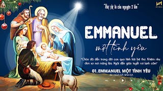 Nhạc Thánh Ca Mừng Chúa Giáng Sinh  Emmanuel Một Tình Yêu Thánh Ca Mừng Con Chúa Giáng Sinh Ra Đời [upl. by Annig]