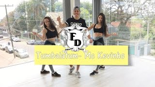 Tumbalatum Mc Kevinho Coreografia [upl. by Merrie]