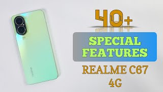 Realme C67 4G Tips amp Tricks  40 Special Features Of Realme C67 [upl. by Enamrahc]