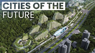 Cities of the Future  The World in 2050 [upl. by Maeve758]