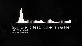 Sun Diego feat Kollegah amp Fler  Kein Weg zu Weit Remix [upl. by Leiso153]