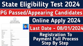 State Eligibility Test 2024  SLET Online Application Form Online Apply Process Step By Step 2024 [upl. by Kurr624]