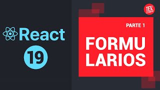 19 Formularios en React Creación y manejo de datos Curso básico de React Js desde cero [upl. by Eclud]