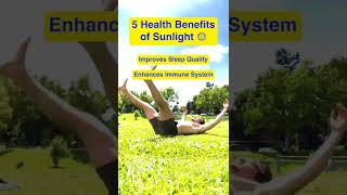 5 AMAZING Health Benefits of Sunlight [upl. by Kcerred]