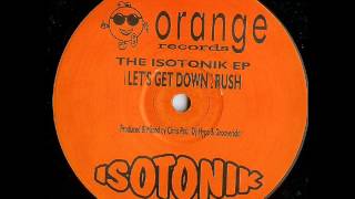 Isotonik  Lets get down [upl. by Penelope]