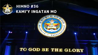 MCGI HIMNO 36 KAMIY INGATAN MO MINUS ONE [upl. by Aronos]