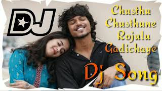 Chusthu chusthune Rojulu gadichaye dj song [upl. by Lacram508]