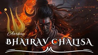 Bhairav Chalisa with Lyrics  भैरव चालीसा  Most Powerful amp Epic  Aarkay Music [upl. by Thirzi274]