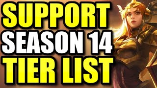 The Official Season 14 Support Tier List [upl. by Makell423]