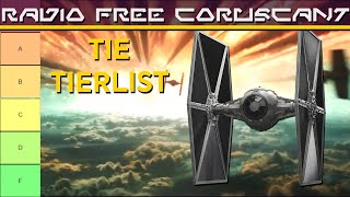 The Ultimate TIE Fighter Tierlist [upl. by Johnnie13]