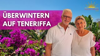 Überwintern auf den Kanaren  Teneriffa [upl. by Cott]