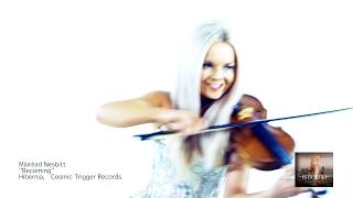 Celtic Violinist  MÁIRÉAD NESBITT  Celtic Woman  quotBecomingquot HIBERNIA ALBUM  Irish Fiddle [upl. by Octavia]