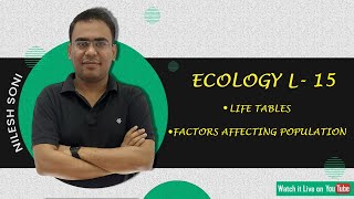 Life Tables and Factors affecting population  Nilesh Soni [upl. by Leipzig568]