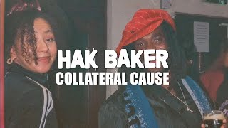 Hak Baker  Collateral Cause Official Audio [upl. by Ahsenik526]