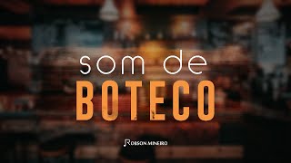 SOM DE BOTECO As Melhores Pra Tomar Uma [upl. by Stoneman]