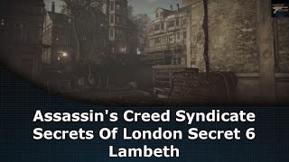 Assassins Creed Syndicate Secrets Of London Secret 6 Lambeth [upl. by Anael259]