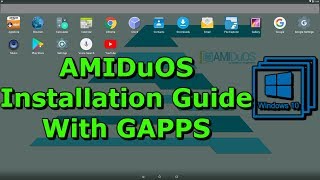 AmiDuOS 2018 Complete Installation Guide With GAPPS Android Emulator for Windows [upl. by Cattima]