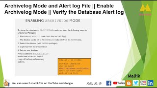 Archivelog Mode and Alert log File  Enable Archivelog Mode  Verify the Database Alert log [upl. by Akinad]