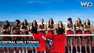 WyoSports Prep Athlete of the Week Central Tennis [upl. by Noired]